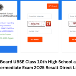 Uttarakhand Board UBSE Class 10th High School and Class 12th Intermediate Exam 2025 Result Direct Link